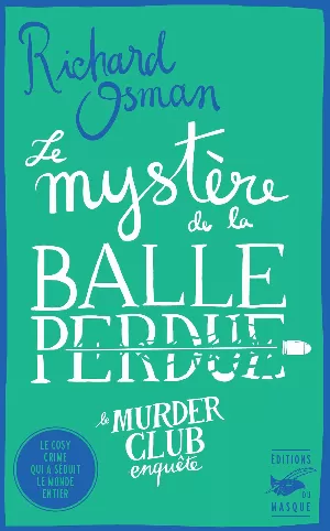 Richard Osman – Le mystère de la balle perdue